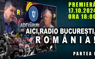 PROMO: AICI, RADIO BUCUREȘTI, ROMÂNIA! / PARTEA 1 / 17 OCTOMBRIE 2024 /