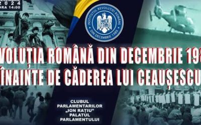 MASĂ ROTUNDĂ : REVOLUȚIA ROMÂNĂ ÎNAINTE DE CĂDEREA LUI CEAUȘESCU / PARTEA I