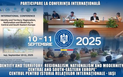 Participare la Conferința Internațională „Identity and Territory: Regionalism, Nationalism and Modernity in Central and South-Eastern Europe” – Iași, 10-11 septembrie 2025