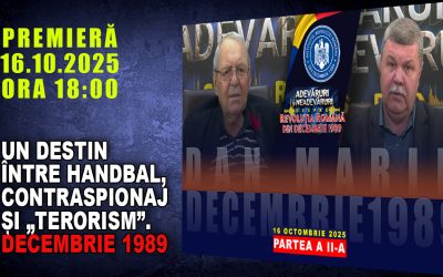 PROMO: UN DESTIN ÎNTRE HANDBAL, CONTRASPIONAJ ȘI „TERORISM”. DECEMBRIE 1989 / PARTEA A II-A