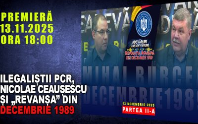PROMO: ILEGALIȘTII PCR, NICOLAE CEAUȘESCU ȘI „REVANȘA” DIN DECEMBRIE 1989 / PARTEA A II A