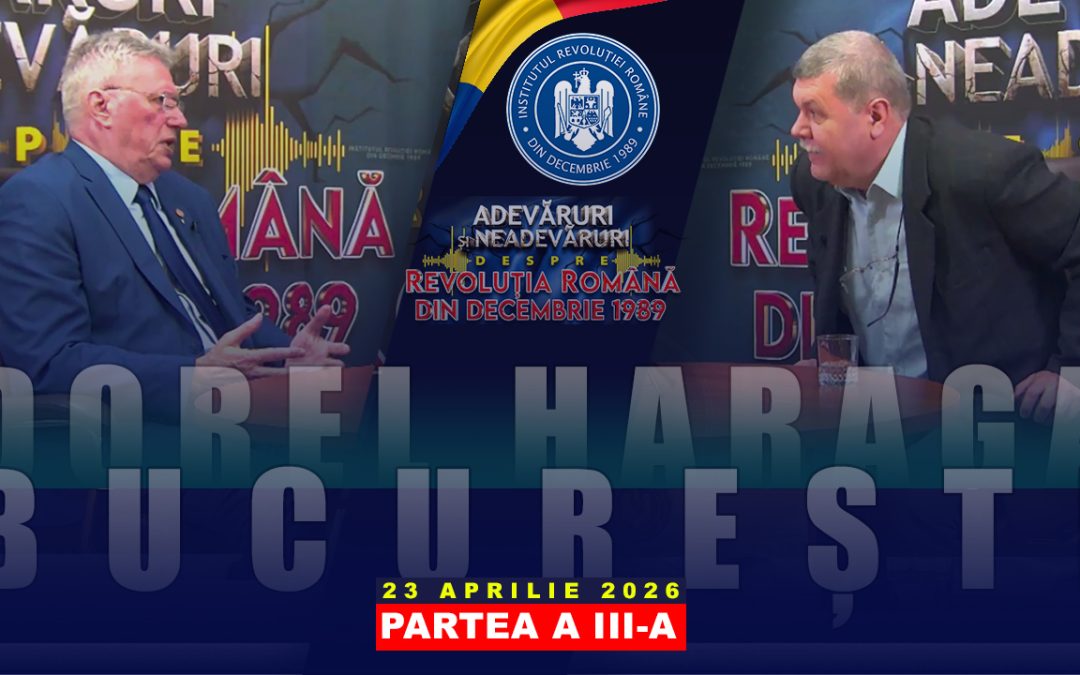 ÎN VÂLTOAREA POLITICII ȘI A REORGANIZĂRII SOCIETĂȚII ROMÂNEȘTI DUPĂ 1989 / PARTEA A III-A