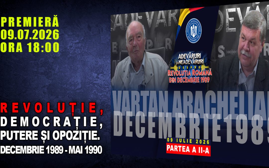 PROMO: REVOLUȚIE, DEMOCRAȚIE, PUTERE ȘI OPOZIȚIE  DECEMBRIE 1989 – MAI 1990 PARTEA / A II-A